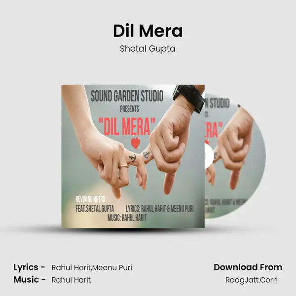 Dil Mera MP3 Song by Shetal Gupta Cover