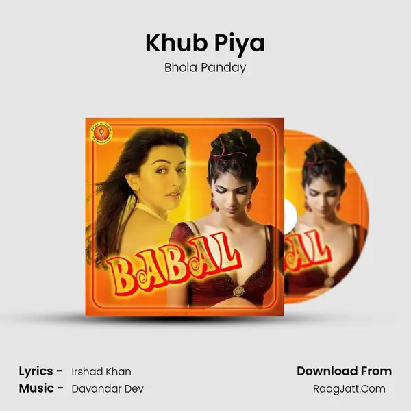 Khub Piya MP3 Song by Bhola Panday Cover