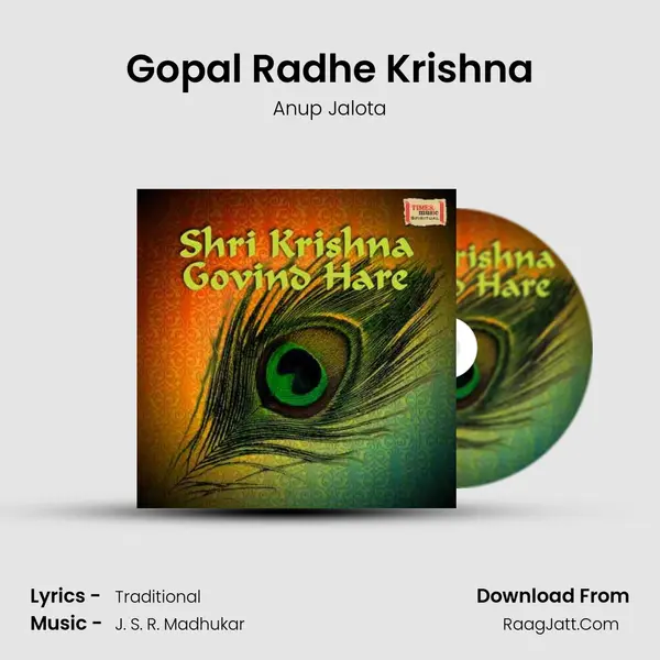 Gopal Radhe Krishna MP3 Song by Anup Jalota Cover