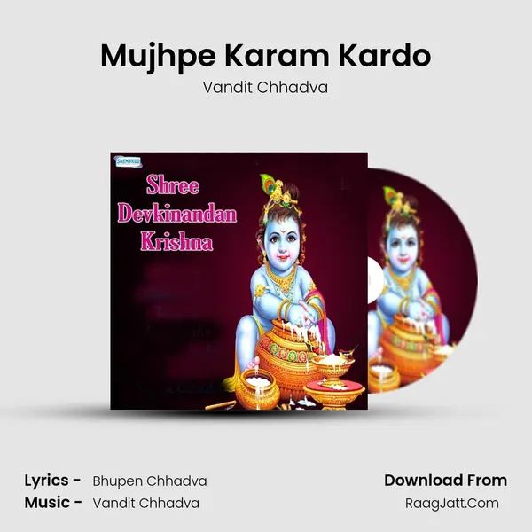 Mujhpe Karam Kardo MP3 Song by Vandit Chhadva Cover