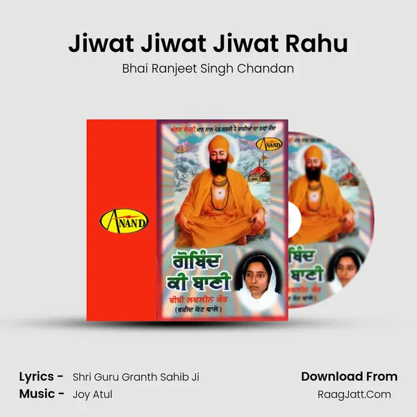Jiwat Jiwat Jiwat Rahu MP3 Song by Bhai Ranjeet Singh Chandan Cover