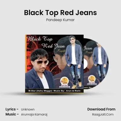 Black Top Red Jean - Pandeep Kumar