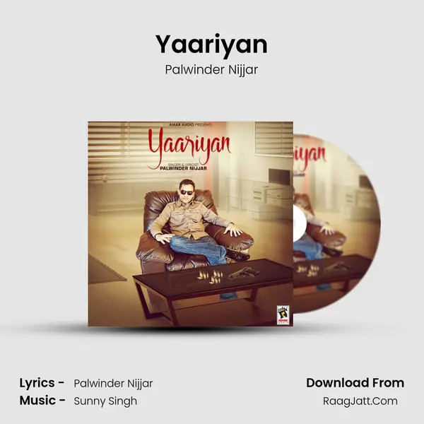Yaariyan - Palwinder Nijjar