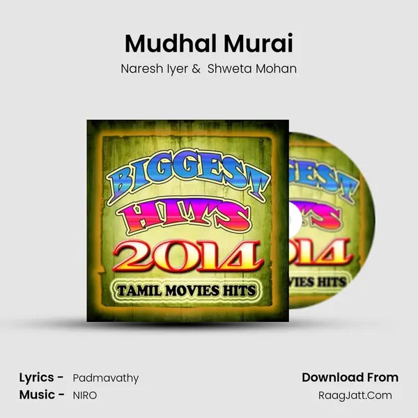 Mudhal Murai MP3 Song by Naresh Iyer Cover