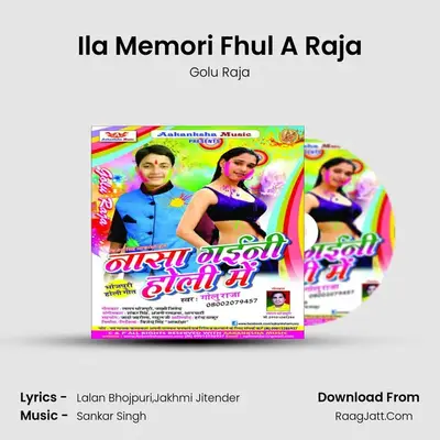 Ila Memori Fhul A Raja MP3 Song by Golu Raja Cover