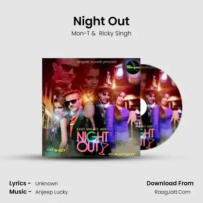Night Out MP3 Song by Mon-T Cover