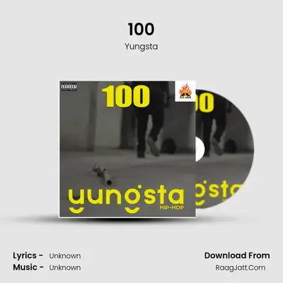 100 MP3 Song by Yungsta Cover