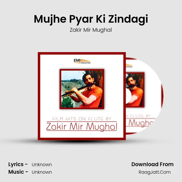 Mujhe Pyar Ki Zindagi MP3 Song by Zakir Mir Mughal Cover