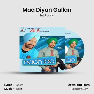Maa Diyan Gallan MP3 Song by Teji Padda Cover