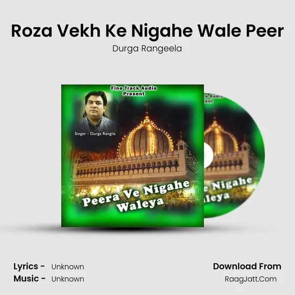 Roza Vekh Ke Nigahe Wale Peer MP3 Song by Durga Rangeela Cover