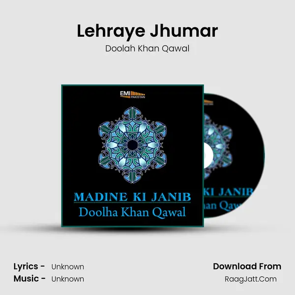 Lehraye Jhumar MP3 Song by Doolah Khan Qawal Cover