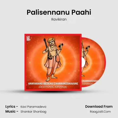 Palisennanu Paahi MP3 Song by Ravikiran Cover