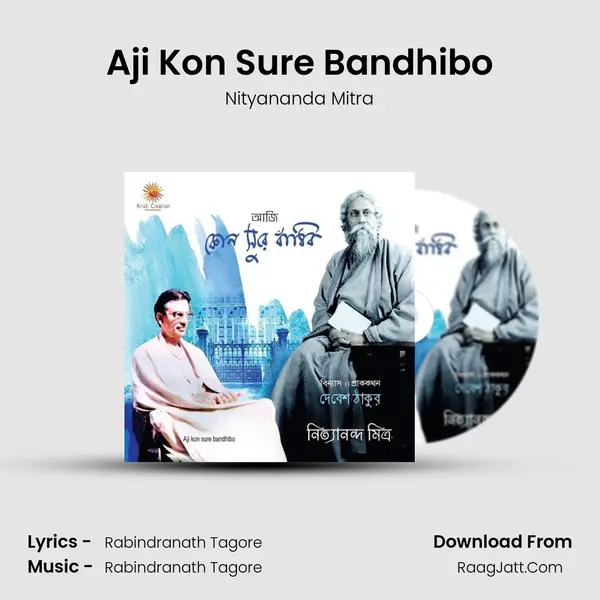 Aji Kon Sure Bandhibo MP3 Song by Nityananda Mitra Cover
