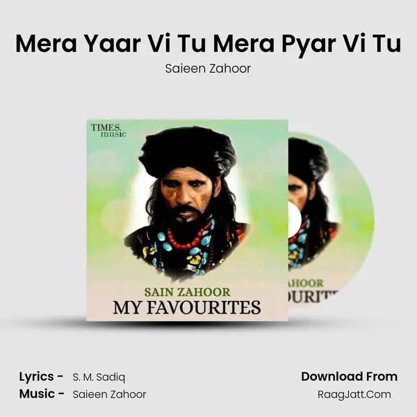 Mera Yaar Vi Tu Mera Pyar Vi Tu MP3 Song by Saieen Zahoor Cover