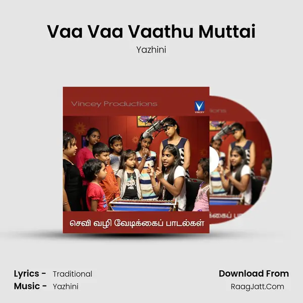 Vaa Vaa Vaathu Muttai MP3 Song by Yazhini Cover