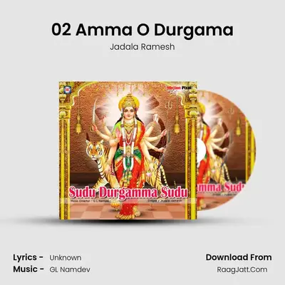 02 Amma O Durgama MP3 Song by Jadala Ramesh Cover