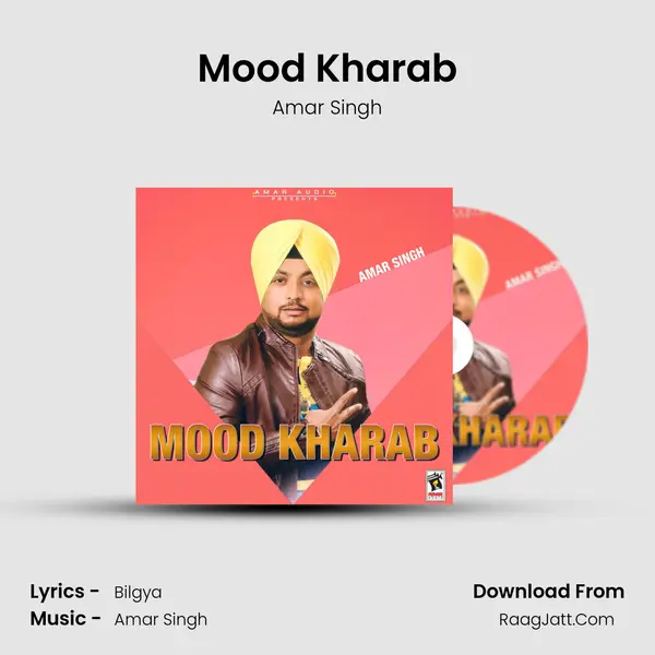 Mood Kharab MP3 Song by Amar Singh Cover