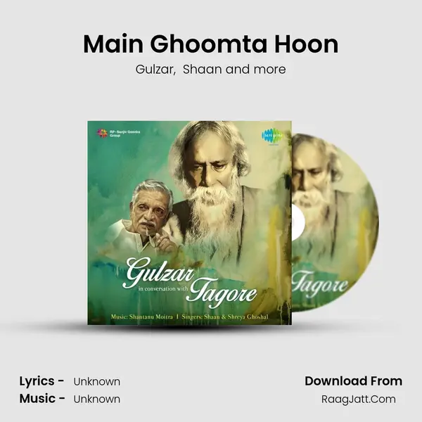 Main Ghoomta Hoon MP3 Song by Gulzar Cover