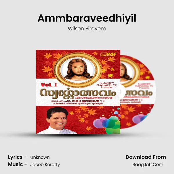 Ammbaraveedhiyil MP3 Song by Wilson Piravom Cover