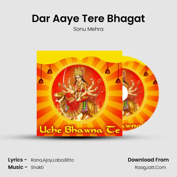 Dar Aaye Tere Bhagat mp3 song