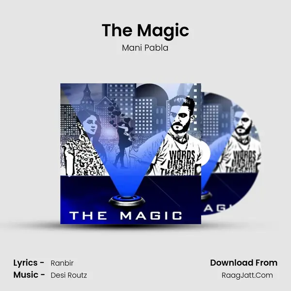 The Magic - Mani Pabla