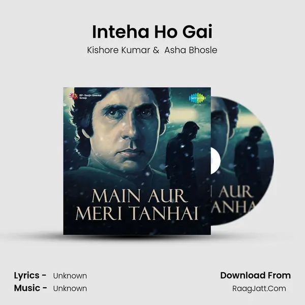 Inteha Ho Gai MP3 Song by Kishore Kumar Cover