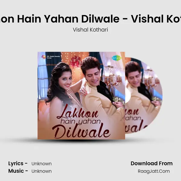 Lakhon Hain Yahan Dilwale - Vishal Kothari MP3 Song by Vishal Kothari Cover