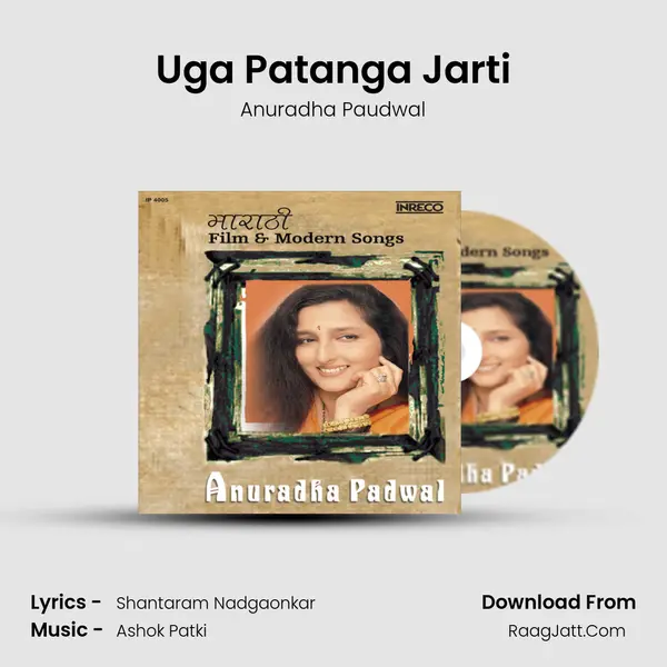 Uga Patanga Jarti MP3 Song by Anuradha Paudwal Cover