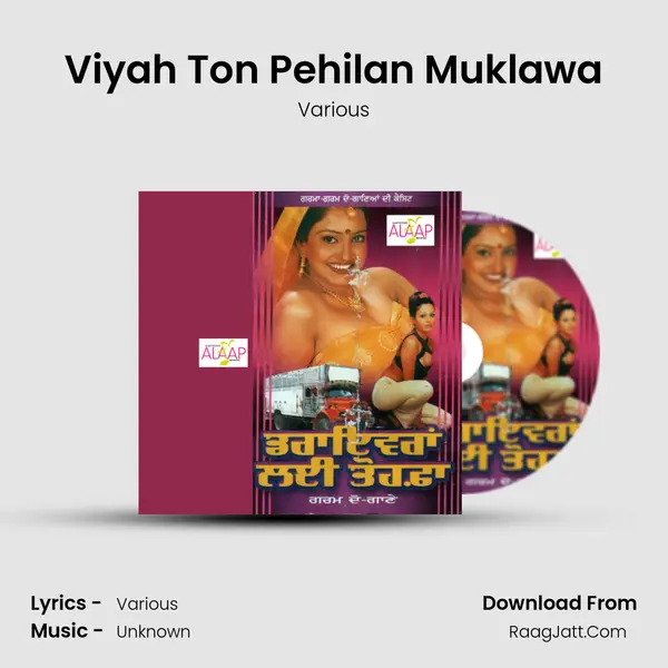 Viyah Ton Pehilan Muklawa MP3 Song by Various Cover