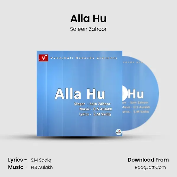 Alla Hu MP3 Song by Saieen Zahoor Cover