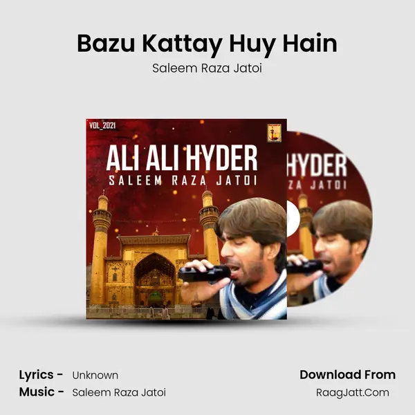 Bazu Kattay Huy Hain MP3 Song by Saleem Raza Jatoi Cover