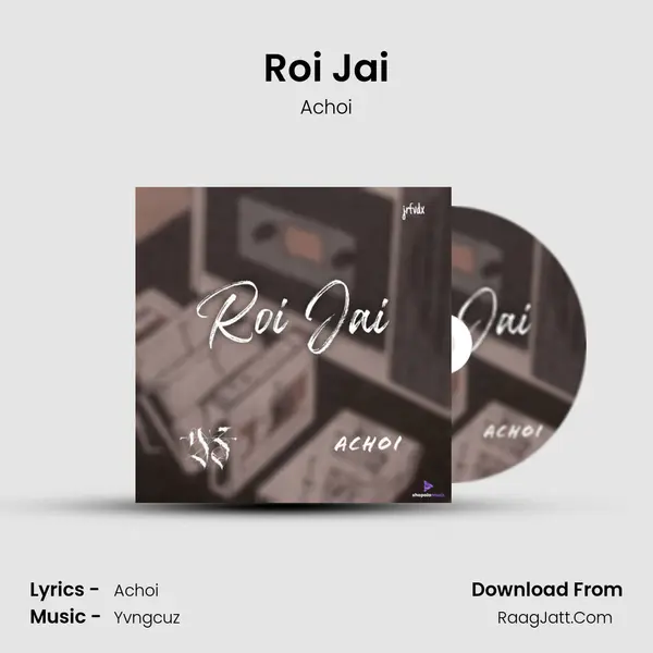 Roi Jai MP3 Song by Achoi Cover