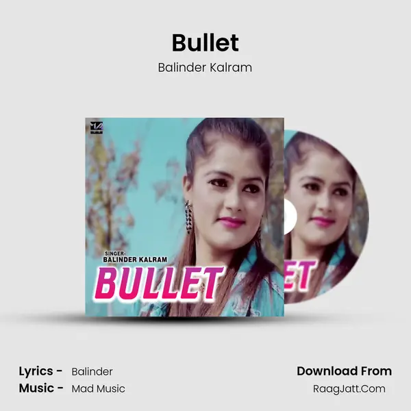 Bullet - Balinder Kalram