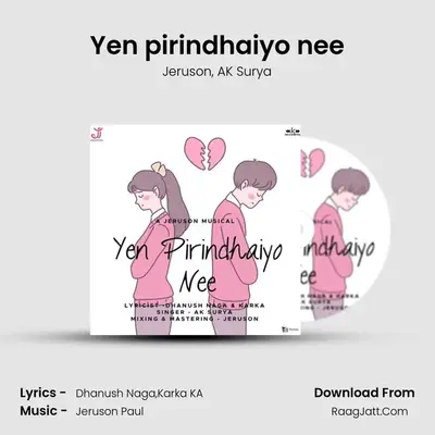 Yen pirindhaiyo nee MP3 Song by Jeruson Cover