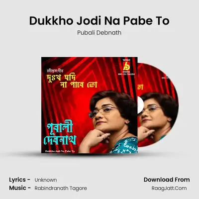 Dukkho Jodi Na Pabe To mp3 song