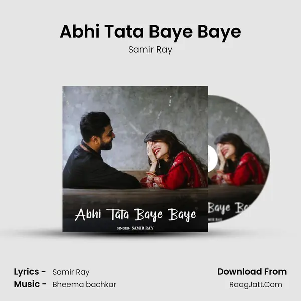 Abhi Tata Baye Baye mp3 song