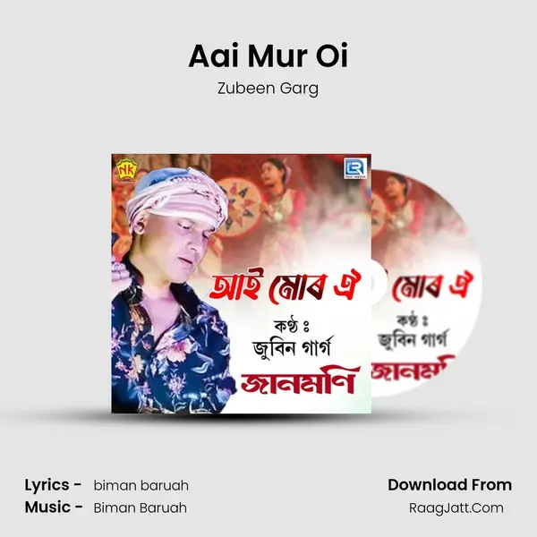 Aai Mur Oi - Zubeen Garg