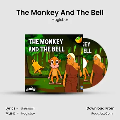 The Monkey And The Bell - Magicbox