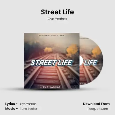 Street Life - Cyc Yashas