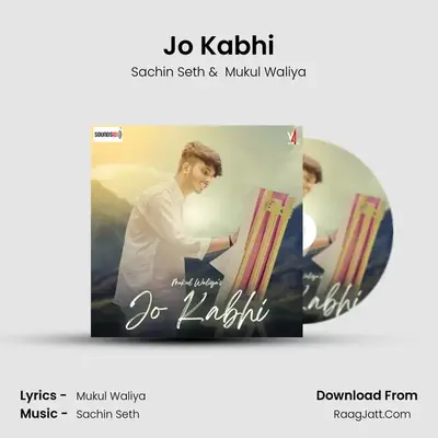 Jo Kabhi MP3 Song by Sachin Seth Cover