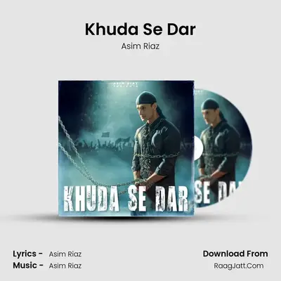 Khuda Se Dar MP3 Song by Asim Riaz Cover