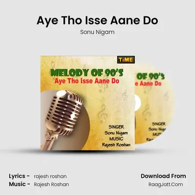 Aye Tho Isse Aane Do Cover