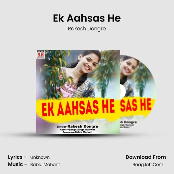 Ek Aahsas He MP3 Song by Rakesh Dongre Cover