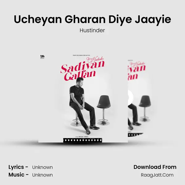 Ucheyan Gharan Diye Jaayie MP3 Song by Hustinder Cover