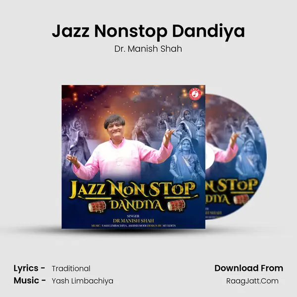 Jazz Nonstop Dandiya - Dr. Manish Shah