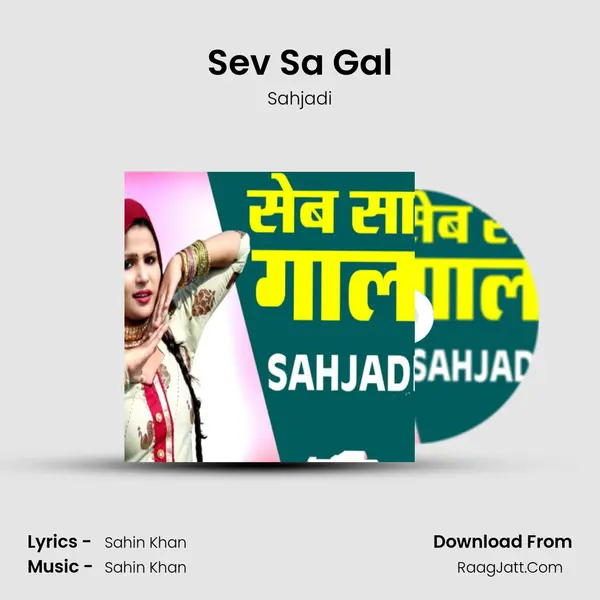 Sev Sa Gal MP3 Song by Sahjadi Cover