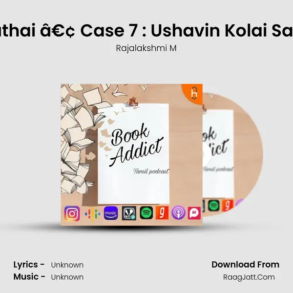Unmai kathai â€¢ Case 7 : Ushavin Kolai Sambavam MP3 Song by Rajalakshmi M Cover