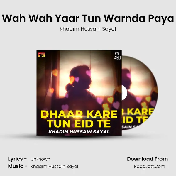 Wah Wah Yaar Tun Warnda Paya mp3 song
