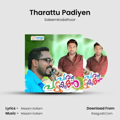 Tharattu Padiyen MP3 Song by SaleemKodathoor Cover