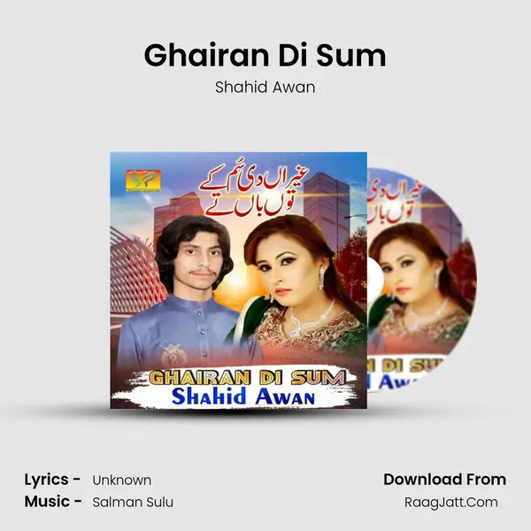 Ghairan Di Sum - Single - Shahid Awan